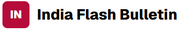 India Flash Bulletin