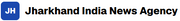 Jharkhand India News Agency