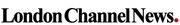 London Channel News