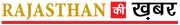 Rajasthan Ki Khabar